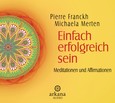 Einfach erfolgreich sein, 1 Audio-CD Einfach erfolgreich sein, 1 Audio-CD