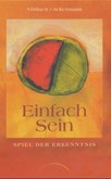 Einfach sein, Spiel der Erkenntnis, 40 Karten Einfach sein, Spiel der Erkenntnis, 40 Karten
