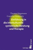 Einführung in die interkulturelle systemische Beratung und Therapie Einführung in die interkulturelle systemische Beratung und Therapie