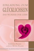 Einladung zum Glücklichsein Einladung zum Glücklichsein