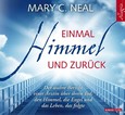 Einmal Himmel und zurück, 5 Audio-CDs Einmal Himmel und zurück, 5 Audio-CDs