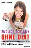 Endlich schlank ohne Diät Endlich schlank ohne Diät