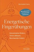 Energetische Fingerübungen Energetische Fingerübungen