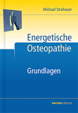 Energetische Osteopathie Energetische Osteopathie