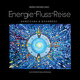 Energie-Fluss-Reise Energie-Fluss-Reise