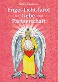 Engel-Licht-Tarot für Liebe und Partnerschaft Engel-Licht-Tarot für Liebe und Partnerschaft