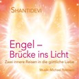 Engel - Brücke ins Licht Engel - Brücke ins Licht