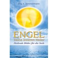 Engel - Deine inneren Heiler Engel - Deine inneren Heiler