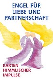 Engel für Liebe und Partnerschaft Engel für Liebe und Partnerschaft