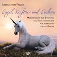 Engel, Krafttier und Einhorn, Audio-CD Engel, Krafttier und Einhorn, Audio-CD