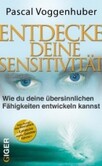 Entdecke deine Sensitivität Entdecke deine Sensitivität
