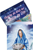 Entdecke die Kraft der Göttin in dir, Meditationskarten Entdecke die Kraft der Göttin in dir, Meditationskarten