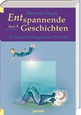 Entspannende Geschichten 1 Entspannende Geschichten 1