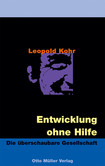 Entwicklung ohne Hilfe Entwicklung ohne Hilfe