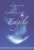 Erfahrungen mit Engeln Erfahrungen mit Engeln