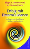 Erfolg mit DreamGuidance Erfolg mit DreamGuidance