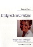 Erfolgreich netzwerken! Erfolgreich netzwerken!