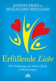 Erfüllende Liebe Erfüllende Liebe