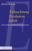 Erleuchtung, Evolution, Ethik Erleuchtung, Evolution, Ethik