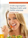 Ernährungsratgeber Morbus Crohn und Colitis ulcerosa Ernährungsratgeber Morbus Crohn und Colitis ulcerosa