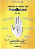Erwecke die Kraft des Handlesens in Dir Erwecke die Kraft des Handlesens in Dir