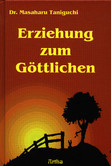 Erziehung zum Göttlichen Erziehung zum Göttlichen
