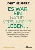 Es war ein naturverbundenes Leben... Es war ein naturverbundenes Leben...
