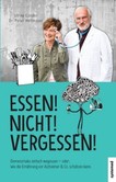 Essen! Nicht! Vergessen! Essen! Nicht! Vergessen!