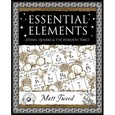 Essential Elements: Atoms, Quarks and the Periodic Table Essential Elements: Atoms, Quarks and the Periodic Table