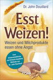 Esst Weizen! Esst Weizen!