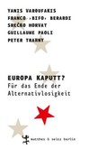Europa kaputt? Europa kaputt?