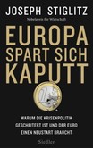 Europa spart sich kaputt Europa spart sich kaputt