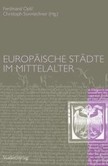 Europäische Städte im Mittelalter Europäische Städte im Mittelalter