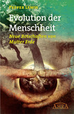 Evolution der Menschheit Evolution der Menschheit