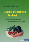 Evolutionsmedizin Rohkost Evolutionsmedizin Rohkost