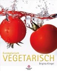 Exemplarisch vegetarisch Exemplarisch vegetarisch
