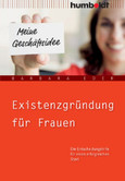 Existenzgründung für Frauen Existenzgründung für Frauen