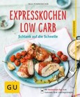 Expresskochen Low Carb Expresskochen Low Carb