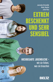 Extrem beschenkt und sehr sensibel Extrem beschenkt und sehr sensibel