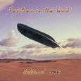 Feather on the Wind Audio CD Feather on the Wind Audio CD