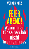 Feierabend! Feierabend!