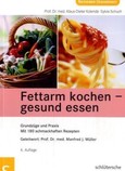Fettarm kochen, gesund essen Fettarm kochen, gesund essen