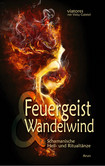 Feuergeist & Wandelwind, m. Audio-CD Feuergeist & Wandelwind, m. Audio-CD