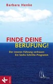 Finde deine Berufung! Finde deine Berufung!