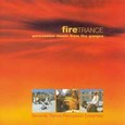Fire Trance Audio CD Fire Trance Audio CD