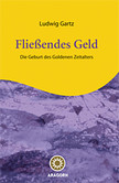Fließendes Geld Fließendes Geld