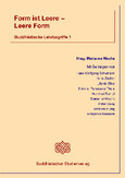 Form ist Leere - Leere Form, Band 1 Form ist Leere - Leere Form, Band 1