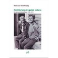 Fortführung des guten Lebens Fortführung des guten Lebens