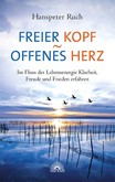 Freier Kopf - offenes Herz Freier Kopf - offenes Herz