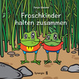 Froschkinder halten zusammen Froschkinder halten zusammen
